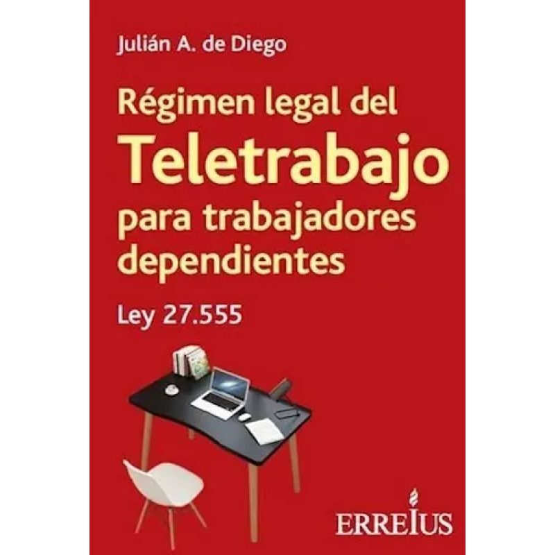 REGIMEN LEGAL DE TELETRABAJO LEY.27555