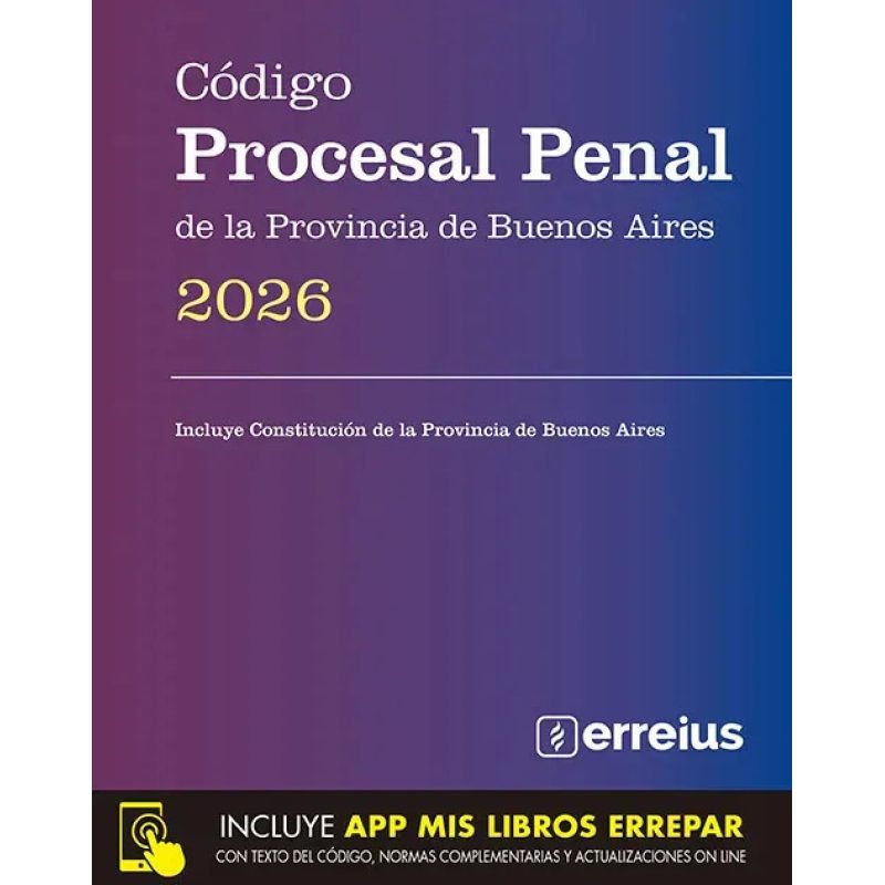 CODIGO PROCESAL PENAL DE LA PROVINCIA DE BUENOS AIRES 2026