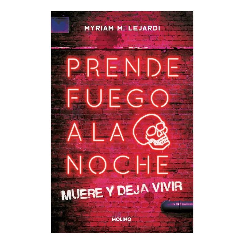 PRENDE FUEGO A LA NOCHE