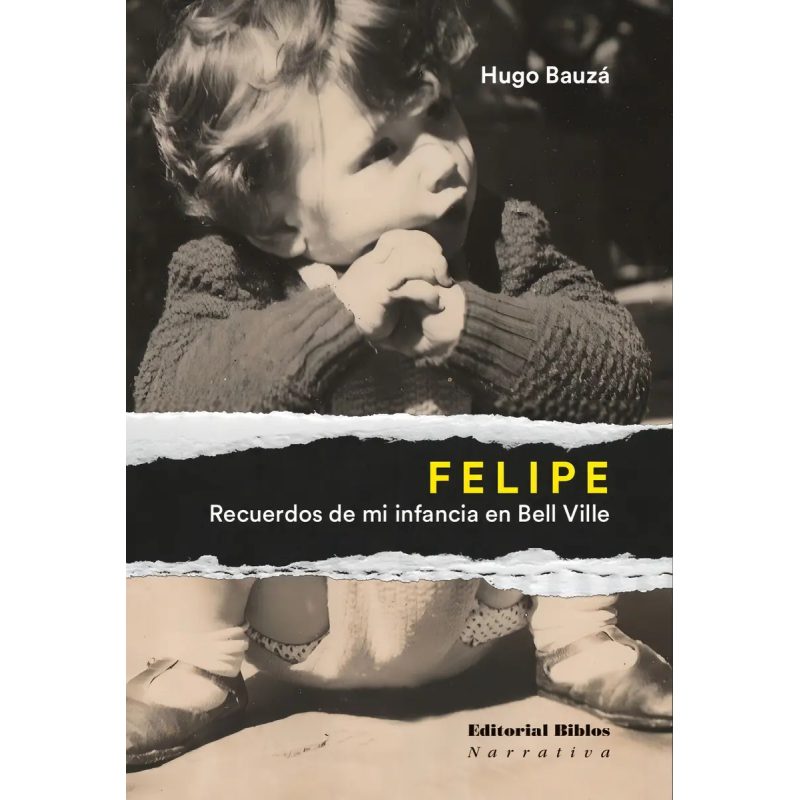 FELIPE RECUERDOS DE MI INFANCIA EN BELLE VILLE
