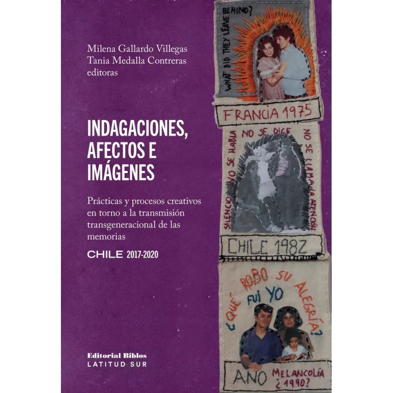 INDAGACIONES AFECTOS E IMAGENES PRACTICAS Y PROCESOS CREATIVOS EN TORNO A LA TRANSMISION TRANSGENERACIONAL