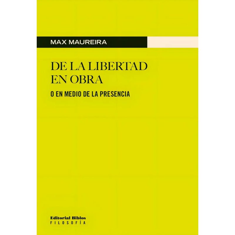 DE LA LIBERTAD EN LA OBRA