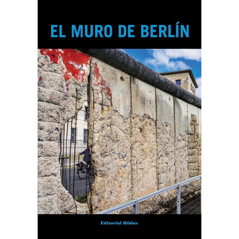 EL MURO DE BERLIN