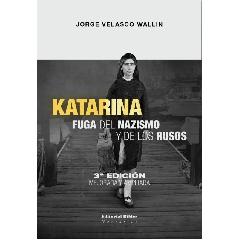 KATARINA FUGA DEL NAZISMO Y DE LOS RUSOS