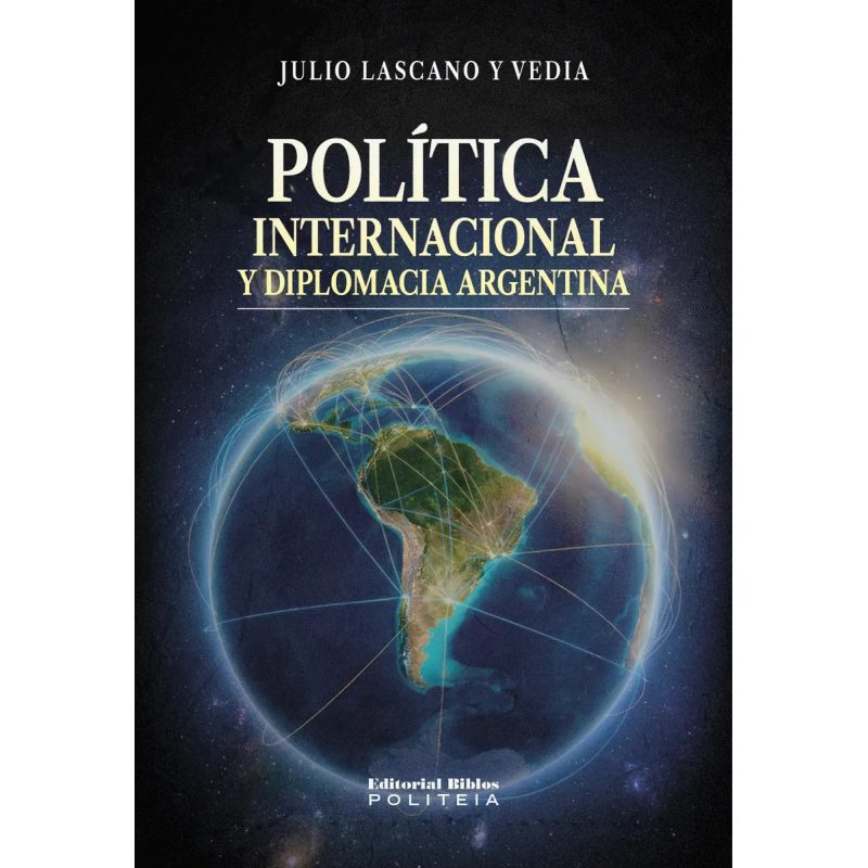 POLITICA INTERNACIONAL Y DIPLOMACIA ARGENTINA
