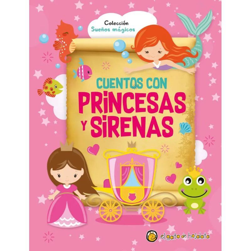 CUENTOS CON PRINCESAS Y SIRENAS SUEÑ