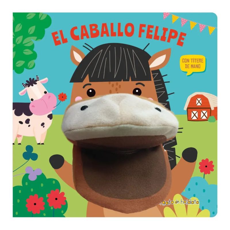 EL CABALLO FELIPE *CUENTOS CON TITERES*