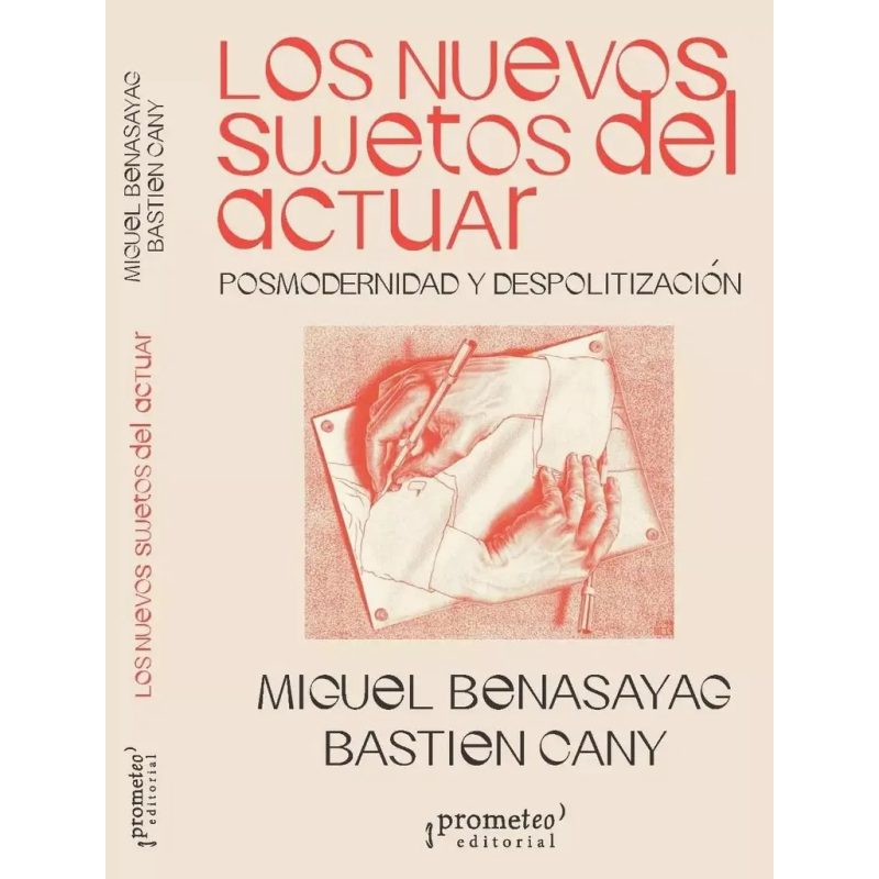 NUEVOS SUJETOS DEL ACTUAR LOS POSMODERNIDAD Y DESPOLITIZACION