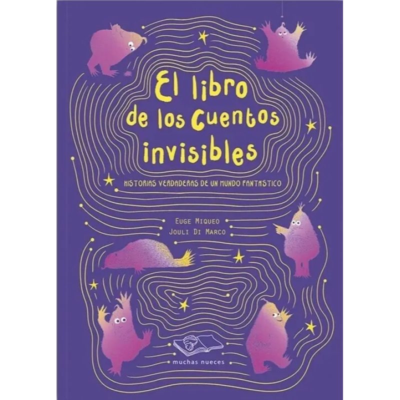 EL LIBRO DE LOS CUENTOS INVISIBLES