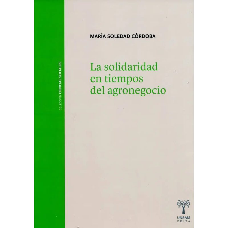 SOLIDARIDAD EN TIEMPOS DEL AGRONEGOC