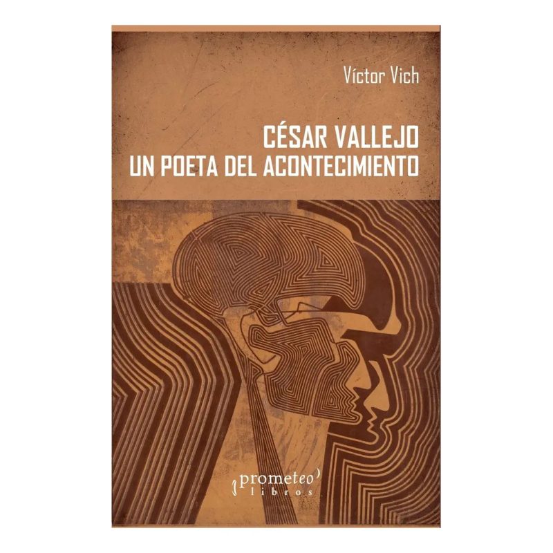 CESAR VALLEJO UN POETA DEL ACONTECIMIENTO