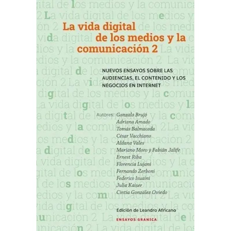 VIDA DIGITAL DE LOS MEDIOS Y LA COMUNICACION LA 2