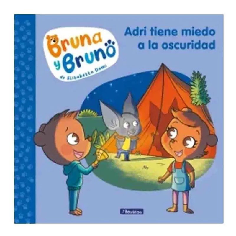 ADRI TIENE MIEDO A LA (BRUNA Y BRUNO 1)
