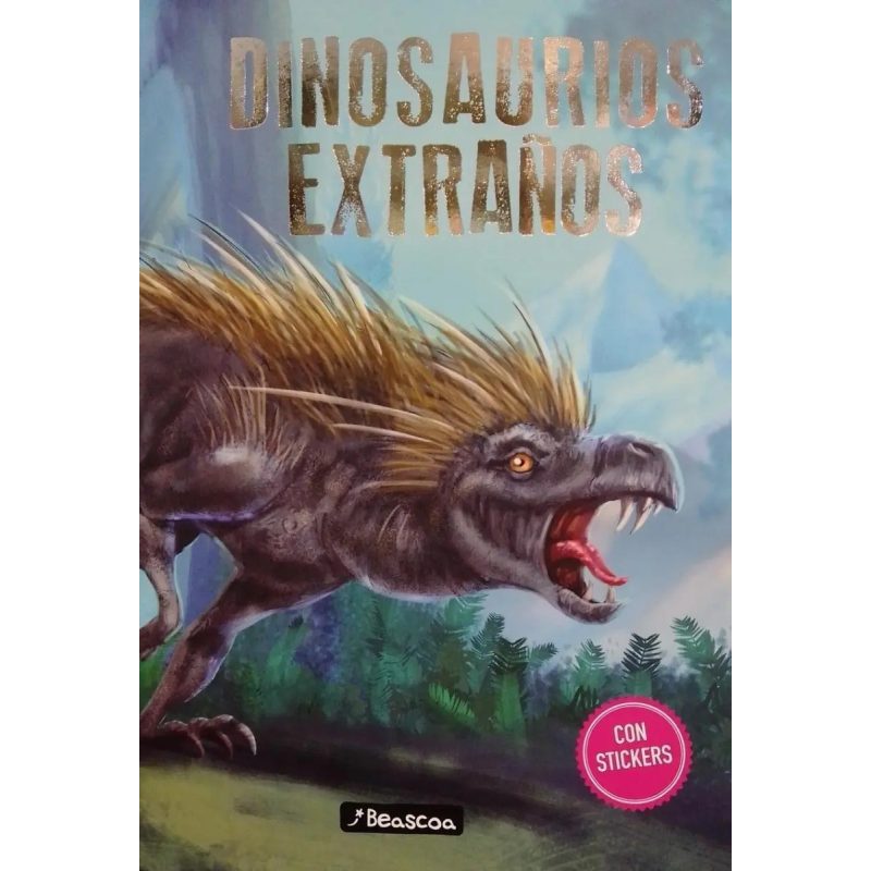 DINOSAURIOS EXTRAÑOS C/STICKERS
