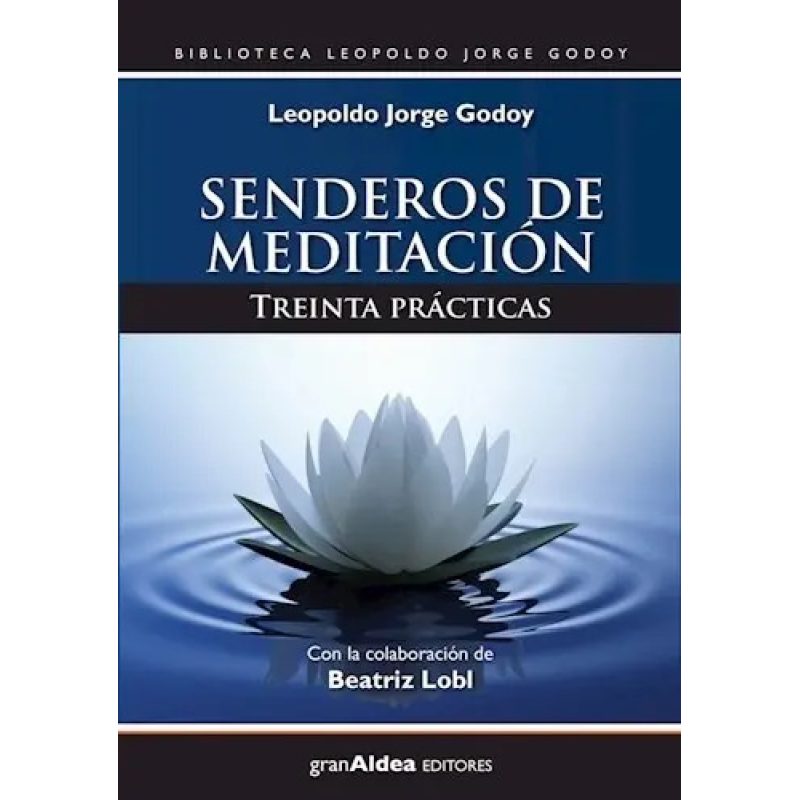 SENDEROS DE MEDITACION TREINTA PRACT