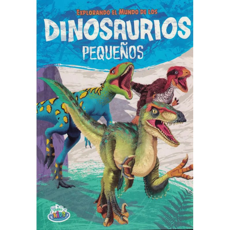 EXPLORANDO EL MUNDO DINOSAUPEQUEÑOS