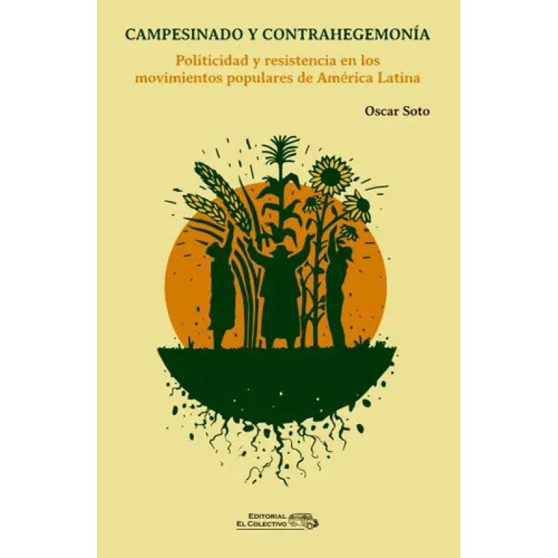 CAMPESINADO Y CONTRAHEGEMONIA