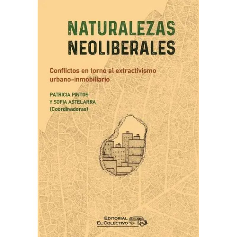 NATURALEZAS NEOLIBERALES