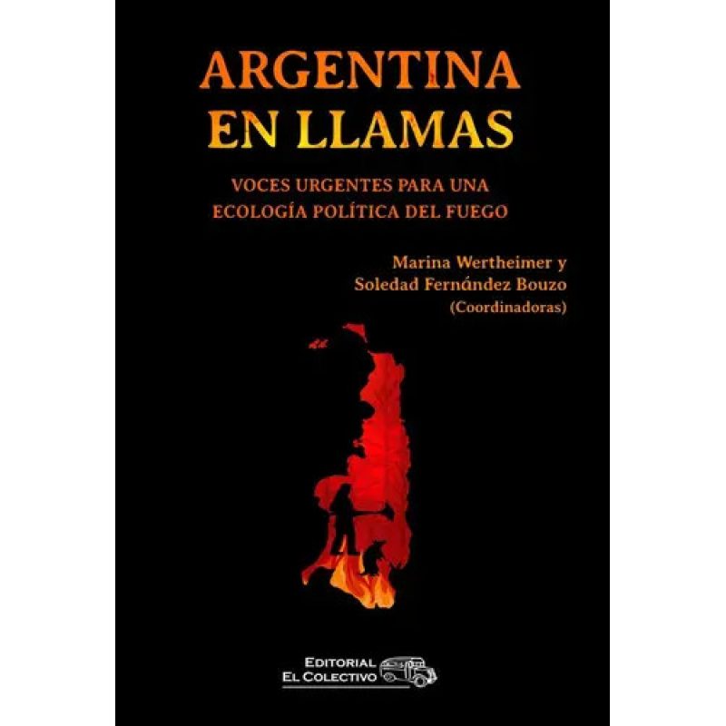 ARGENTINA EN LLAMAS