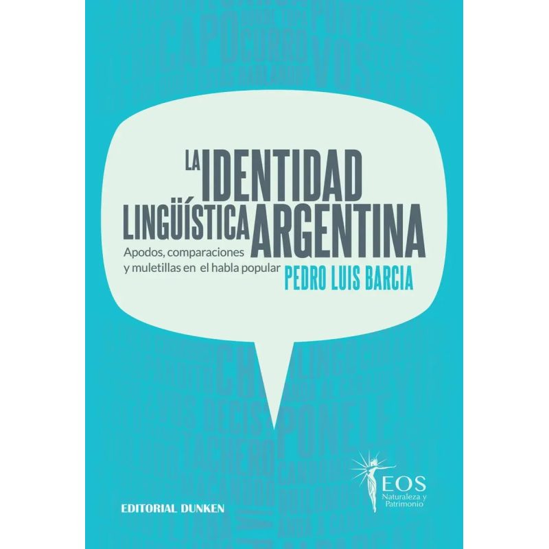 LA IDENTIDAD LINGUISTICA ARGENTINA