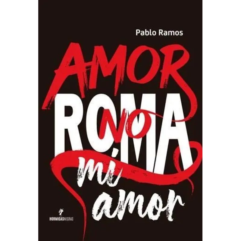 AMOR NO ROMA MI AMOR