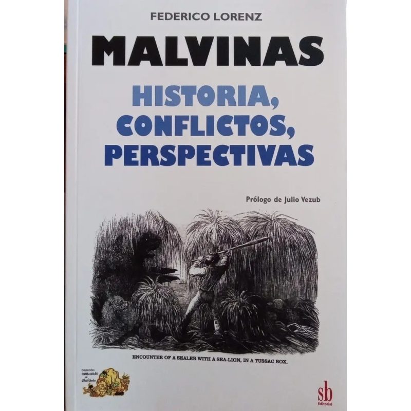 MALVINAS HISTORIA CONFLICTOS PERSPEC