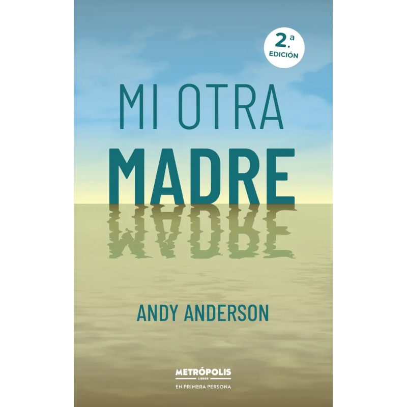 MI OTRA MADRE