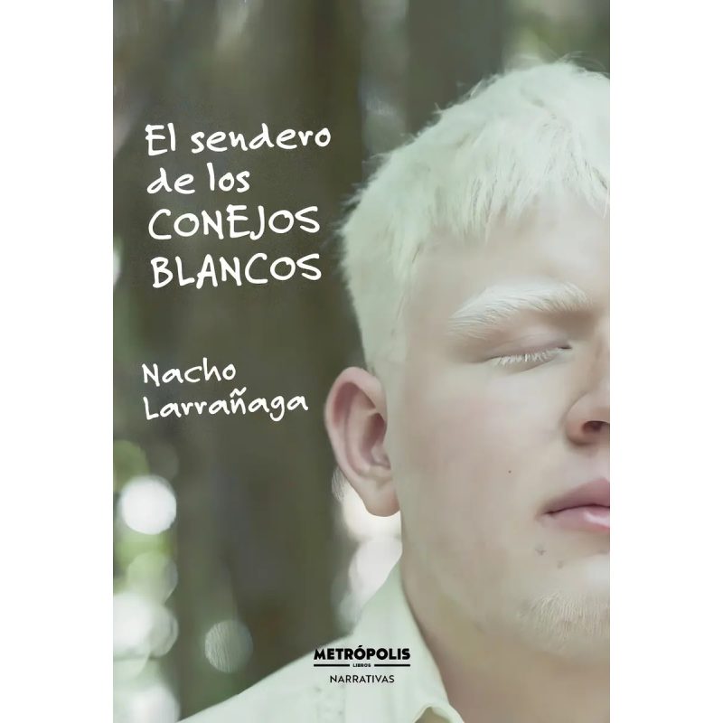 SENDERO DE LOS CONEJOS BLANCOS EL