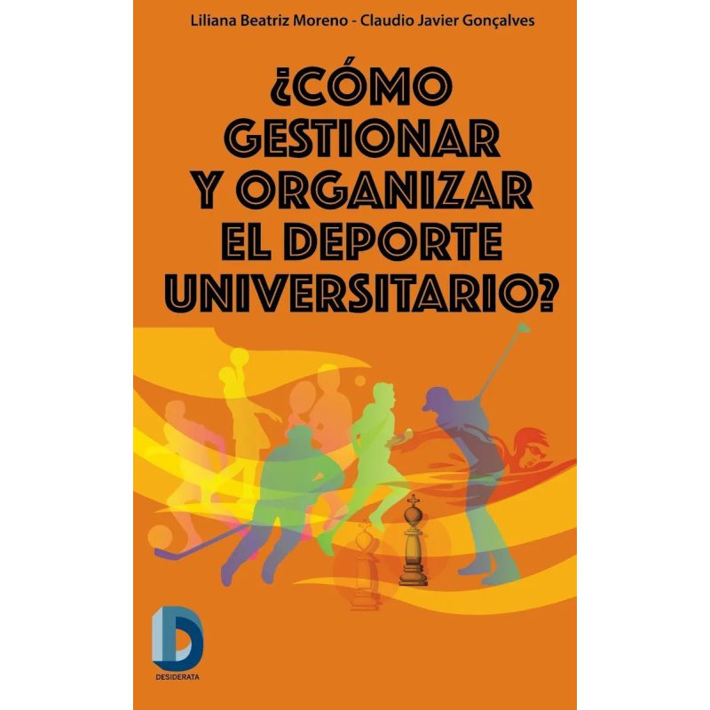 COMO GESTIONAR Y ORGANIZAR EL DEPORTE UNIVERSITARIO