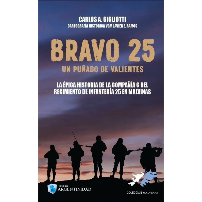 BRAVO 25 UN PUÑADO DE VALIENTES EDCORREGIDA Y AMENTADA
