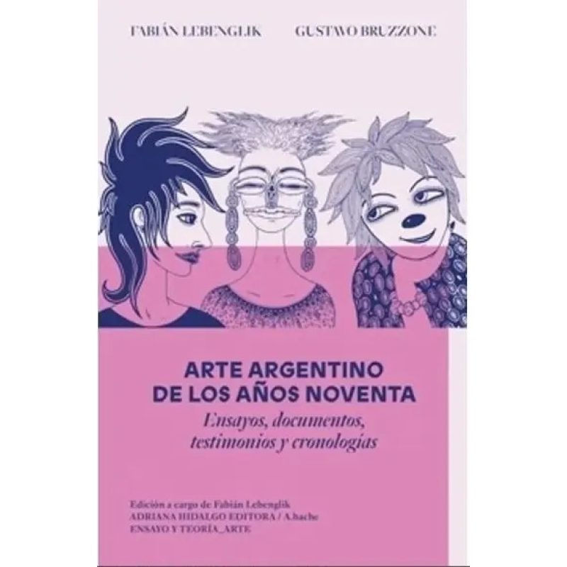 ARTE ARGENTINO DE LOS AÑOS NOVENTA