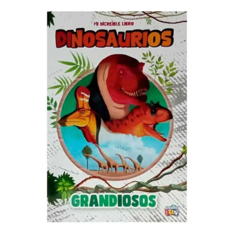 MI INCREIBLE LIBRO DINOSAUGRANDIOSO