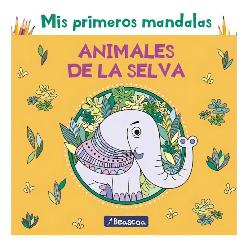 MIS PRIMEROS MANDALAS ANIMALES SELVA