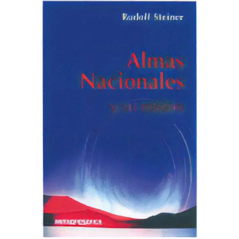 ALMAS NACIONALES Y SU MISION