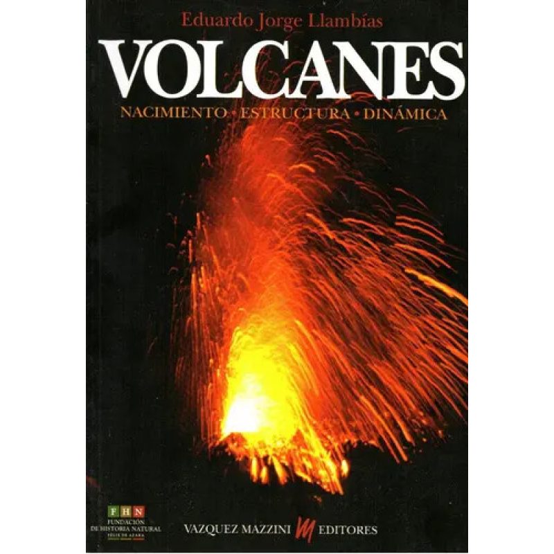 VOLCANES NACIMIENTO ESTRUCTURA DINAM