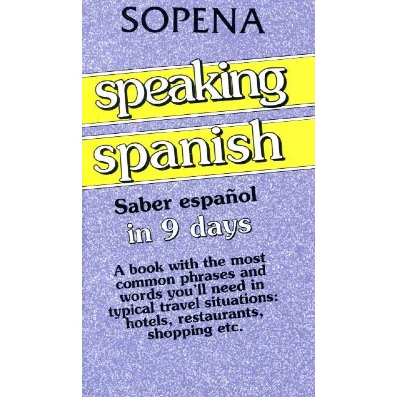 SPEAKING SPANISH IN 9 DAYS