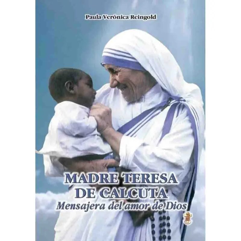 MADRE TERESA DE CALCUTA MENSAJERA