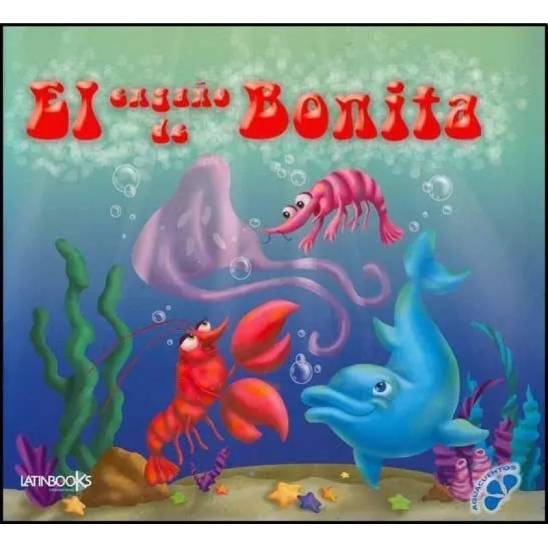 EL ENGAÑO DE BONITA