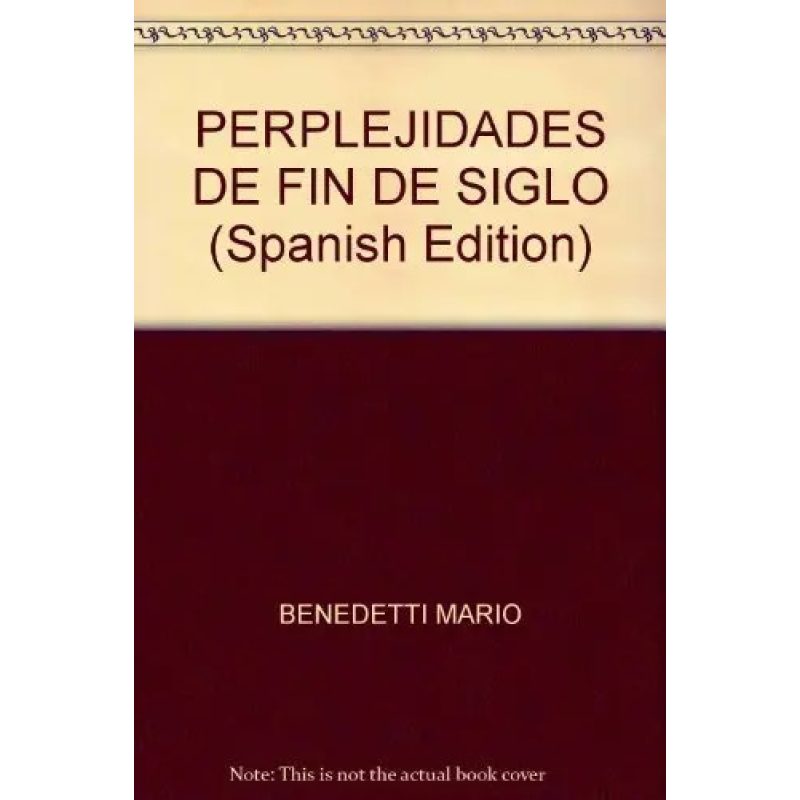 PERPLEJIDADES DE FIN DE SIGLO (NUEVO)