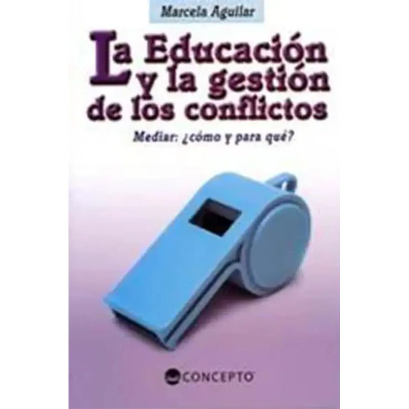 LA EDUCACION Y LA GESTION DE LOS CONFLICTOS