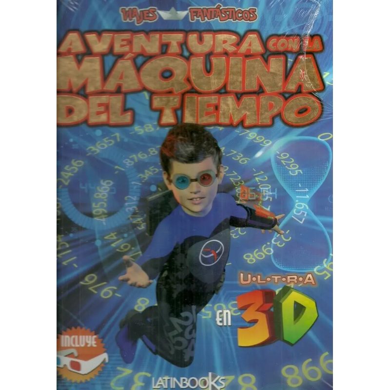 AVENTURA CON LA MAQUINA DEL TIEMPO