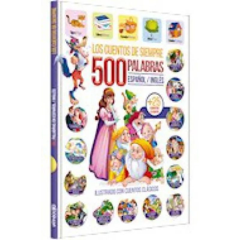 500 PALABRAS - CUENTOS DE SIEMPRE - ESPAÑOL/INGLES