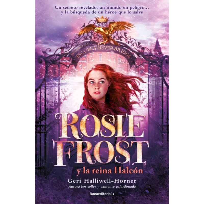ROSIE FROST Y LA REINA HALCON