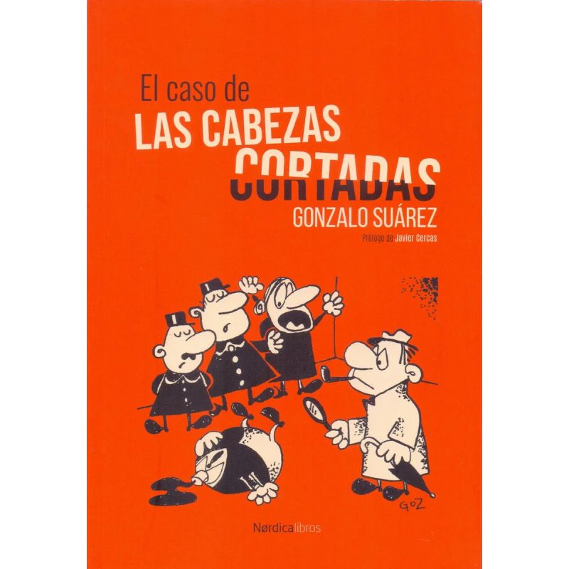EL CASO DE LAS CABEZAS CORTADAS