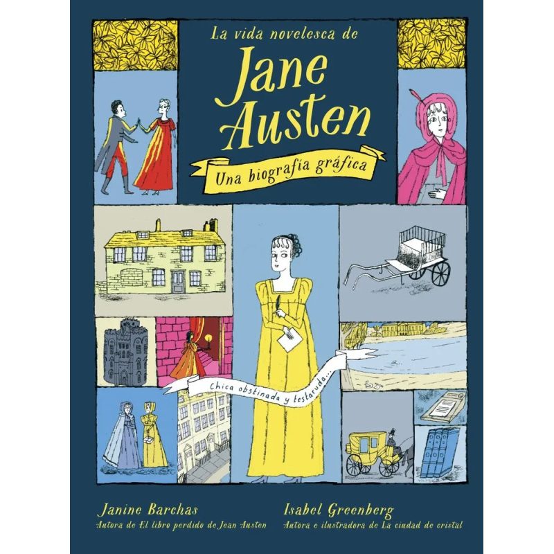 LA VIDA NOVELESCA DE JANE AUSTEN - UNA BIOGRAFIA GRAFICA TD