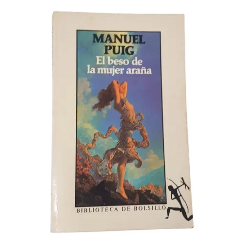 El Beso De La Mujer Araña - Manuel Puig - Seix Barral (Usado)