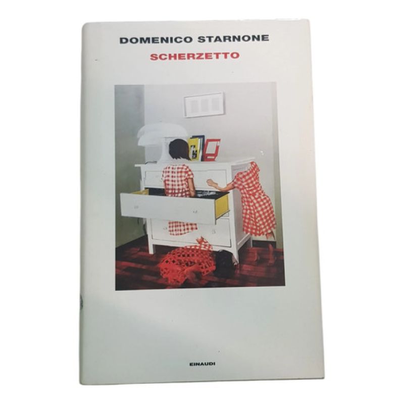 Scherzetto - Domenico Starnone - Einaudi (Usado)